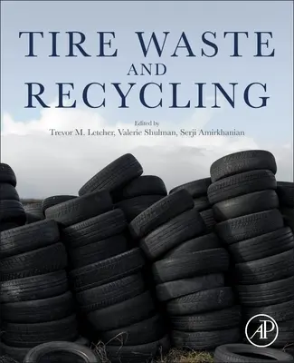 Deșeurile și reciclarea anvelopelor - Tire Waste and Recycling