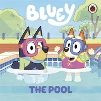 Bluey: Piscina - Bluey: The Pool