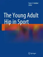 Tânărul adult Hip în sport - The Young Adult Hip in Sport