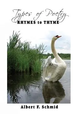 Tipuri de poezie: De la rime la cimbru - Types of Poetry: Rhymes to Thyme