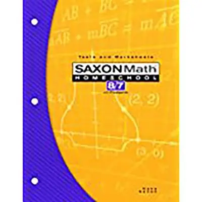 Saxon Math Homeschool 8/7 Teste și fișe de lucru - Saxon Math Homeschool 8/7 Tests and Worksheets