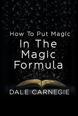 Cum să pui magia în formula magică - How To Put Magic In The Magic Formula