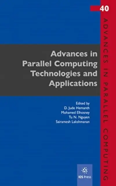 PROGRESE ÎN TEHNOLOGIA DE CALCUL PARALEL - ADVANCES IN PARALLEL COMPUTING TECHNOLOG