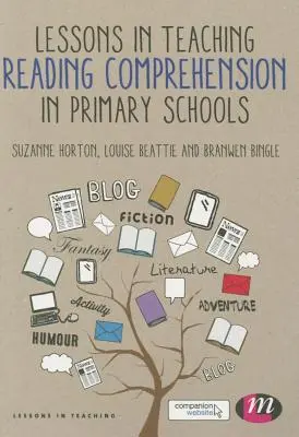 Lecții de predare a înțelegerii lecturii în școlile primare - Lessons in Teaching Reading Comprehension in Primary Schools