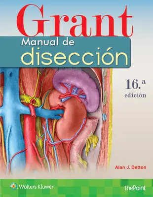 Grant. Manual de disecție - Grant. Manual de diseccion