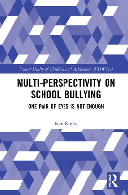 Multiperspectivitate privind intimidarea școlară: O pereche de ochi nu este suficientă - Multiperspectivity on School Bullying: One Pair of Eyes Is Not Enough
