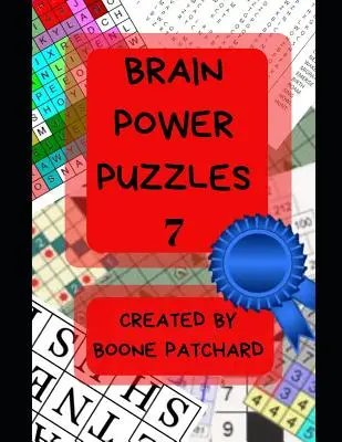 Brain Power Puzzles 7: 200 plus puzzle-uri, căutări de cuvinte, anagrame, criptograme, pictograme, scări de cuvinte, cuvinte încrucișate, Sudoku și multe altele - Brain Power Puzzles 7: 200 Plus Puzzles, Word Searches, Anagrams, Cryptograms, Pictograms, Word Ladders, Crosswords, Sudoku and More