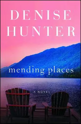Mending Places: Un roman Volumul 1 - Mending Places: A Novelvolume 1