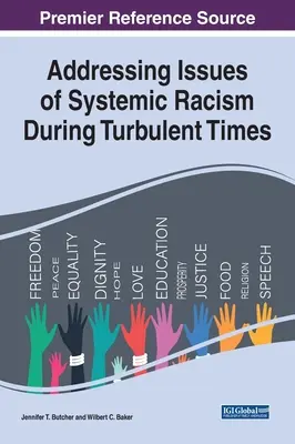 Abordarea problemelor legate de rasismul sistemic în vremuri tulburi - Addressing Issues of Systemic Racism During Turbulent Times
