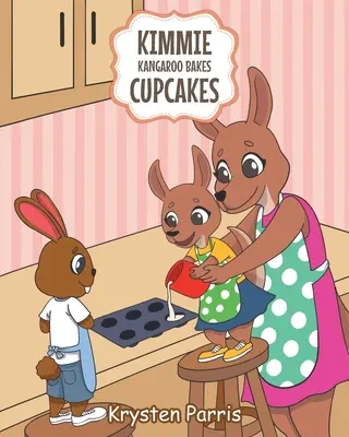 Kimmie Kangaroo coace prăjituri - Kimmie Kangaroo Bakes Cupcakes