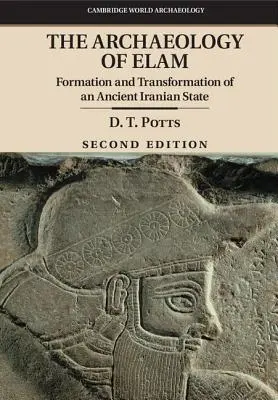 Arheologia Elamului - The Archaeology of Elam