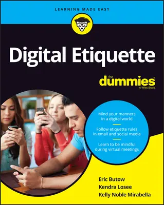 Etichetă digitală pentru manechine - Digital Etiquette for Dummies