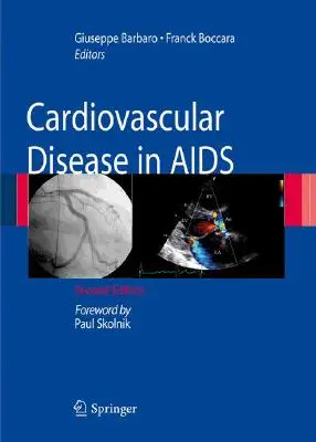 Bolile cardiovasculare în SIDA - Cardiovascular Disease in AIDS