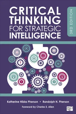 Gândire critică pentru informații strategice - Critical Thinking for Strategic Intelligence