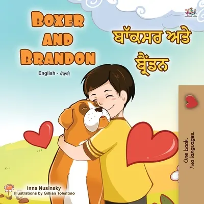Boxer and Brandon (English Punjabi Bilingual Children's Book): Punjabi Gurmukhi India