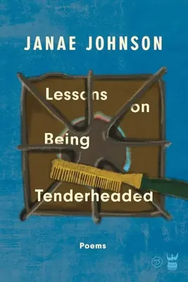Lecții despre a fi tandru - Lessons On Being Tenderheaded