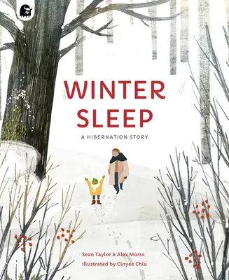 Somnul de iarnă: O poveste despre hibernare - Winter Sleep: A Hibernation Story