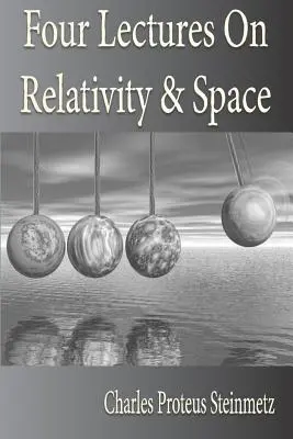 Patru prelegeri despre relativitate și spațiu - Four Lectures On Relativity And Space