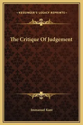 Critica judecății - The Critique Of Judgement