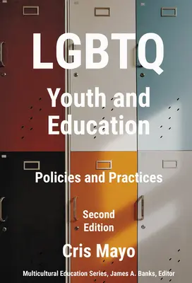 Tinerii LGBTQ și educația: Politici și practici - LGBTQ Youth and Education: Policies and Practices