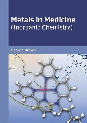 Metalele în medicină (Chimie anorganică) - Metals in Medicine (Inorganic Chemistry)