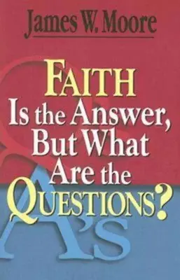 Credința este răspunsul, dar care sunt întrebările? - Faith Is the Answer, But What Are the Questions?