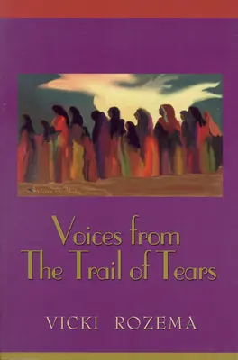 Voci de pe Drumul Lacrimilor (Voices from the Trail of Tears) - Voices from the Trail of Tears