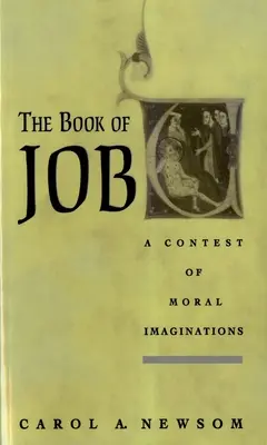 Cartea lui Iov: Un concurs de imaginație morală - The Book of Job: A Contest of Moral Imaginations