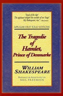 Tragedia lui Hamlet, prinț de Denmarke - The Tragedie of Hamlet, Prince of Denmarke