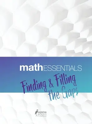 Math Essentials: Găsirea și umplerea lacunelor - Math Essentials: Finding & Filling the Gaps