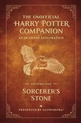 The Unofficial Harry Potter Companion Volume 1: Sorcerer's Stone: O explorare în profunzime - The Unofficial Harry Potter Companion Volume 1: Sorcerer's Stone: An In-Depth Exploration
