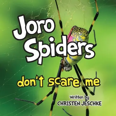 Păianjenii Joro nu mă sperie - Joro Spiders Don't Scare Me
