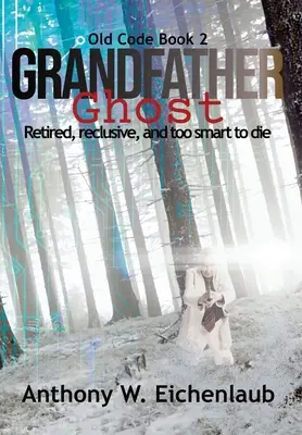 Bunicul fantomă - Grandfather Ghost