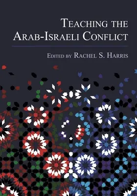 Predarea conflictului arabo-israelian - Teaching the Arab-Israeli Conflict