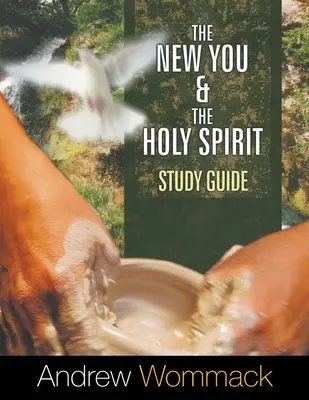 Noul tu și Duhul Sfânt Ghid de studiu - The New You and the Holy Spirit Study Guide