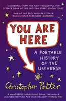 Ești aici - O istorie portabilă a universului - You Are Here - A Portable History of the Universe