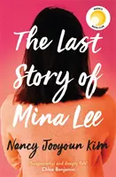 Ultima poveste a Minei Lee - alegerea Clubului de carte Reese Witherspoon - Last Story of Mina Lee - the Reese Witherspoon Book Club pick