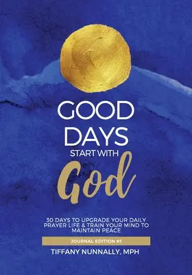 Zilele bune încep cu Dumnezeu - Good Days Start With God