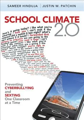Climatul școlar 2.0: Prevenirea cyberbullying-ului și a sexting-ului, clasă cu clasă - School Climate 2.0: Preventing Cyberbullying and Sexting One Classroom at a Time