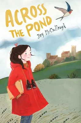 De cealaltă parte a iazului (Across the Pond) - Across the Pond