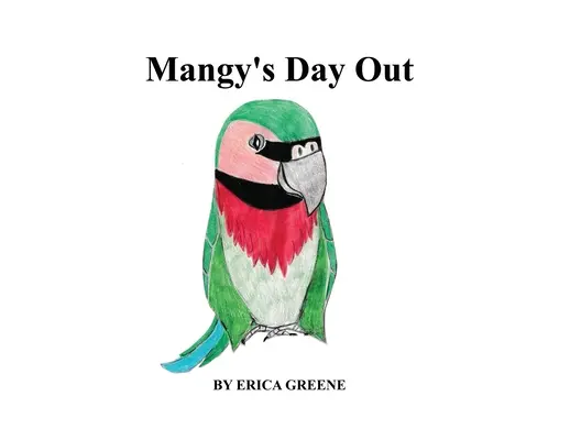 Ziua liberă a lui Mangy - Mangy's Day Out