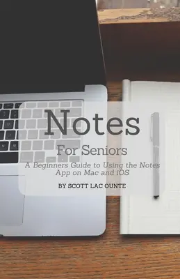 Note pentru seniori: Un ghid pentru începători de utilizare a aplicației Notes pe Mac și iOS - Notes For Seniors: A Beginners Guide To Using the Notes App On Mac and iOS
