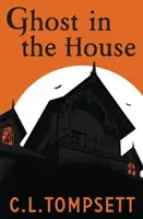 Fantoma din casă - Ghost in the House