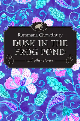 Amurg în iazul cu broaște și alte povestiri - Dusk in the Frog Pond and Other Stories