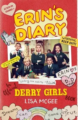 Jurnalul lui Erin: O carte oficială Derry Girls - Erin's Diary: An Official Derry Girls Book