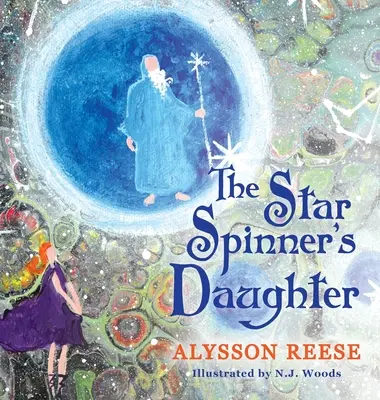 Fiica lui Star Spinner - The Star Spinner's Daughter