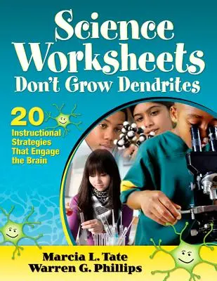Fișe de lucru pentru științe Don′t Grow Dendrites: 20 de strategii de instruire care implică creierul - Science Worksheets Don′t Grow Dendrites: 20 Instructional Strategies That Engage the Brain
