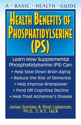 Beneficiile pentru sănătate ale fosfatidilserinei (Ps) - Health Benefits of Phosphatidylserine (Ps)