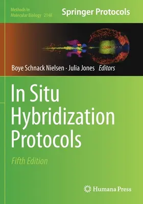 Protocoale de hibridizare in situ - In Situ Hybridization Protocols