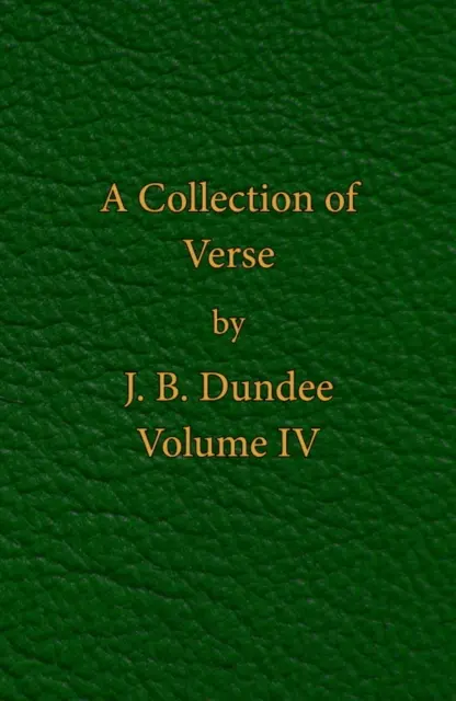 Culegere de versuri - Volumul IV - Collection of Verse - Volume IV